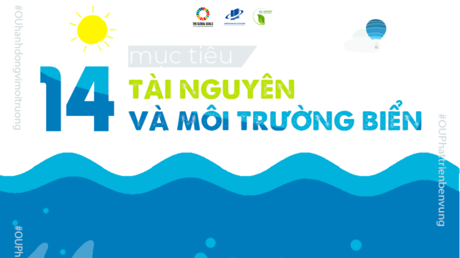 Mục tiêu phát triển bền vững số 14: Bảo tồn và sử dụng bền vững nguồn tài nguyên biển và đại dương